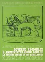 Governo regionale e amministrazione locale. La Regione Veneto in due legislature