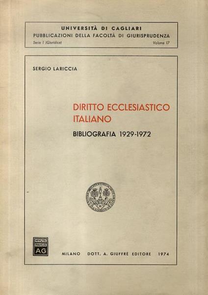 Diritto ecclesiastico italiano. Bibliografia 1929-1972 - Sergio Lariccia - copertina