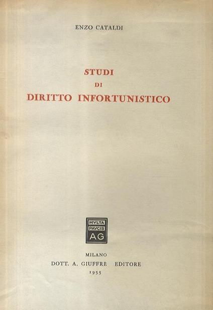 Studi di diritto infortunistico - Enzo Cataldi - copertina