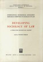 Developing Sociology of Law. A World-Wide documentary enquiry