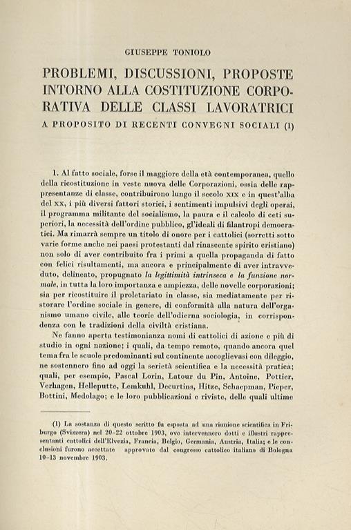 Problemi, discussioni, proposte intorno alla costituzione corporativa delle classi lavoratrici. A proposito di recenti convegno sociali - G. Toniolo - copertina