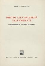 Diritto alla salubrità dell’ambiente. Inquinamento e riforma sanitaria