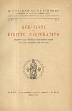 Questioni di diritto corporativo. Relazioni alle principali esercitazioni svolte nell’anno accademico 1939-1940 - XVIII