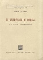 Il regolamento di impresa. L’istituto e i suoi presupposti