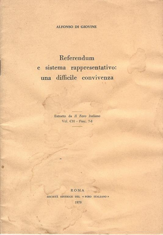 Referendum e sistema rappresentativo: una difficile convivenza - Alfonso Di Giovine - copertina