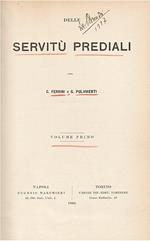 Delle servitù prediali. Volume primo