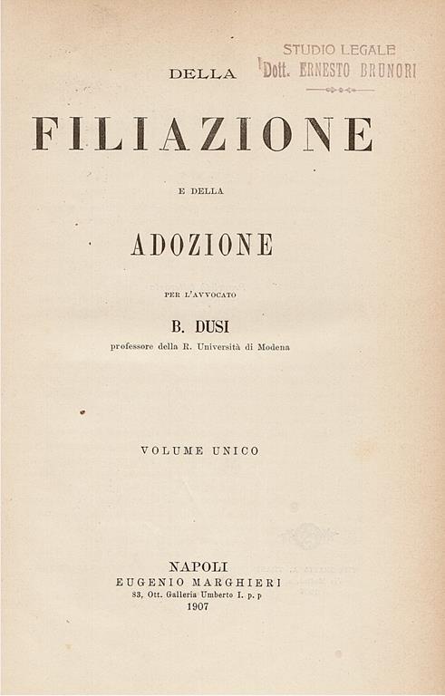 Della filiazione e della adozione. Volume unico - B. Dusi - copertina