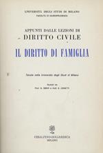 Il diritto di famiglia. Appunti dalle lezioni di diritto civile tenute nella Università degli Studi di Milano