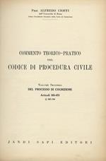 Commento teorico-pratico del codice di procedura civile. Volume II: Del processo di cognizione, articoli 163-473, §§307-746