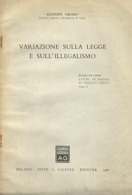 Variazione sulla legge e sull’illegalismo - Giuseppe Grosso - copertina