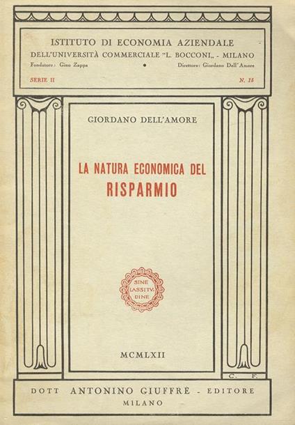 La natura economica del risparmio - Giordano Dell’Amore - copertina