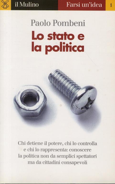 Lo stato e la politica - Paolo Pombeni - copertina