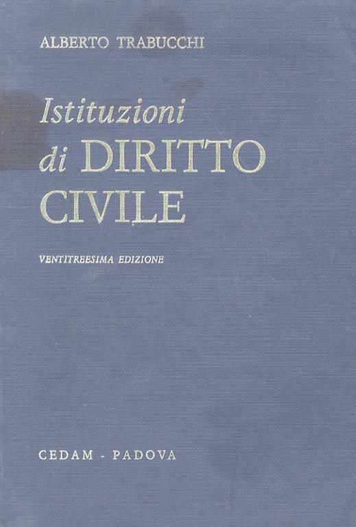 Istituzioni di diritto civile. Trentatreesima edizione aggiornata con le riforme - Alberto Trabucchi - copertina