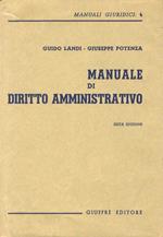 Manuale di diritto amministrativo. Sesta edizione