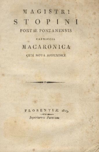 Magistri Stopini poetae ponzanensis capriccia macaronica cum nova appendice - Cesare Orsini - copertina