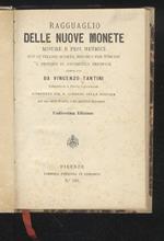 Ragguaglio delle nuove monete, misure e pesi metrici. Con le vecchie monete, misure e pesi toscani e principii di aritmetica decimale [.] Approvato dal R. Governo della Toscana. Undicesima edizione