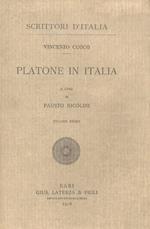 Platone in Italia. A cura di Fausto Nicolini. Volume primo