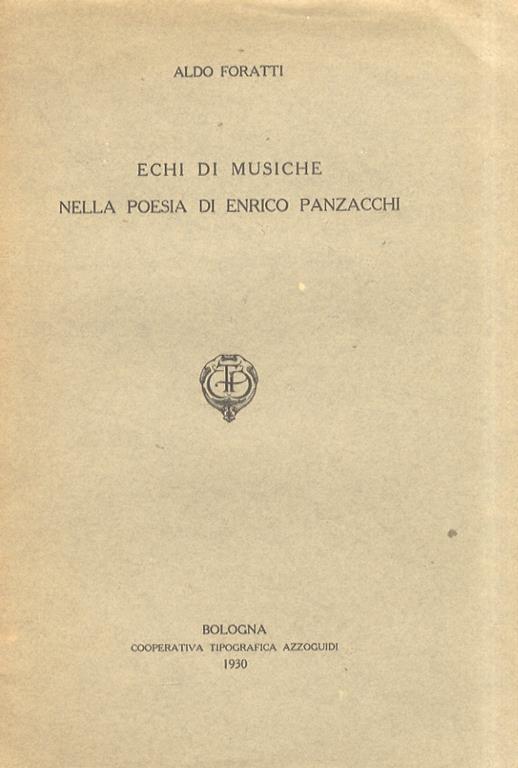 Echi di musiche nella poesia di Enrico Panzacchi - Aldo Foratti - copertina