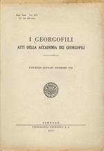 GEORGOFILI (I). Atti della Accademia dei Georgofili. Fascicolo gennaio-dicembre 1950