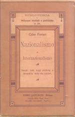 Nazionalismo e internazionalismo. Saggio sulle leggi statiche e dinamiche della vita sociale