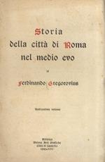 Storia della città di Roma nel Medio Evo. Undicesimo volume [Libro undecimo: storia della città di Roma nel secolo decimoquarto, dall'anno 1305 al 1354]