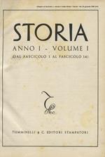 Storia. Quindicinale illustrato di divulgazione. Anno I: NN. 1-14 (6-12/1938 & II: NN. 15-26 (1-6/ 1939). (Fra gli argomenti: Le donne di Casanova Napoleone italiano e toscano Sir Francis Drake G. Murat, Re delle due Sicilie Vita giovanile di Mus