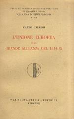 L' Unione Europea e la Grande Alleanza del 1814-15
