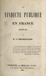 La vindicte publique en France jusq'en 1847