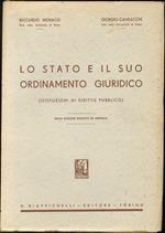 Lo stato e il suo ordinamento giuridico. (Istituzioni di diritto pubblico). Nona edizione riveduta ed ampliata