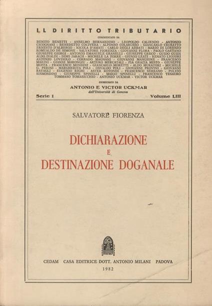 Dichiarazione e destinazione doganale - Salvatore Fiorenza - copertina