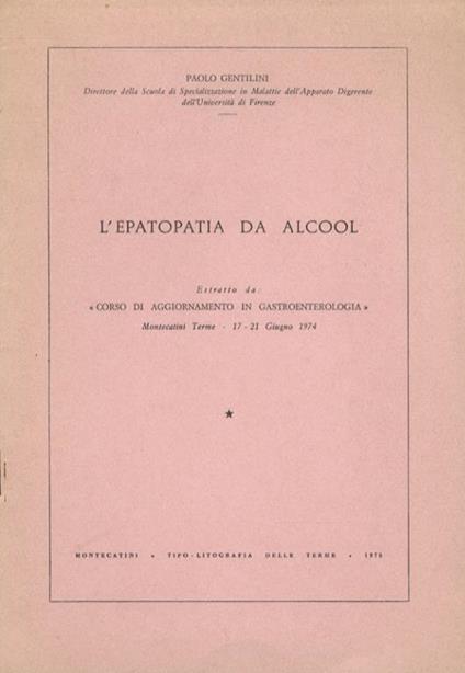 L’epatopatia da alcool - Paolo Gentilini - copertina