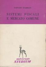 Sistemi fiscali e Mercato Comune