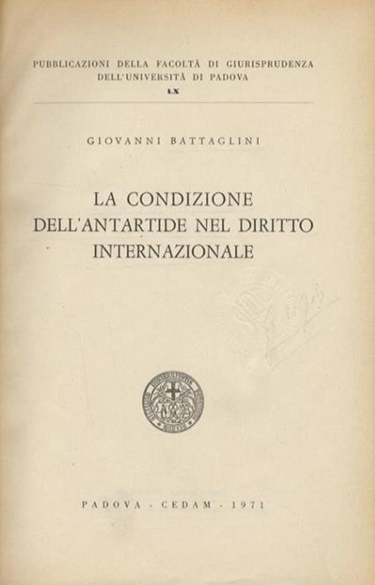 La condizione dell'Antartide nel diritto internazionale - Giovanni Battaglini - copertina