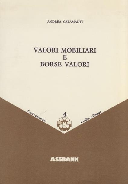 Valori mobiliari e borse valori - Andrea Calamanti - copertina