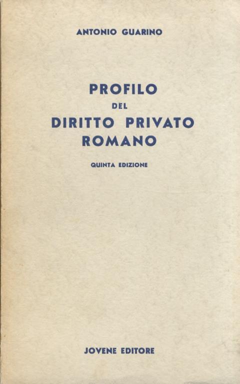 Profilo di diritto privato romano. Quinta edizione - Antonio Guarino - copertina