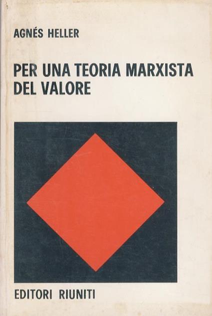 Per una teoria marxista del valore - Ágnes Heller - copertina