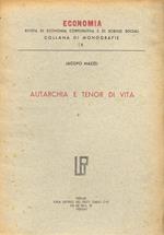 Autarchia e tenor di vita