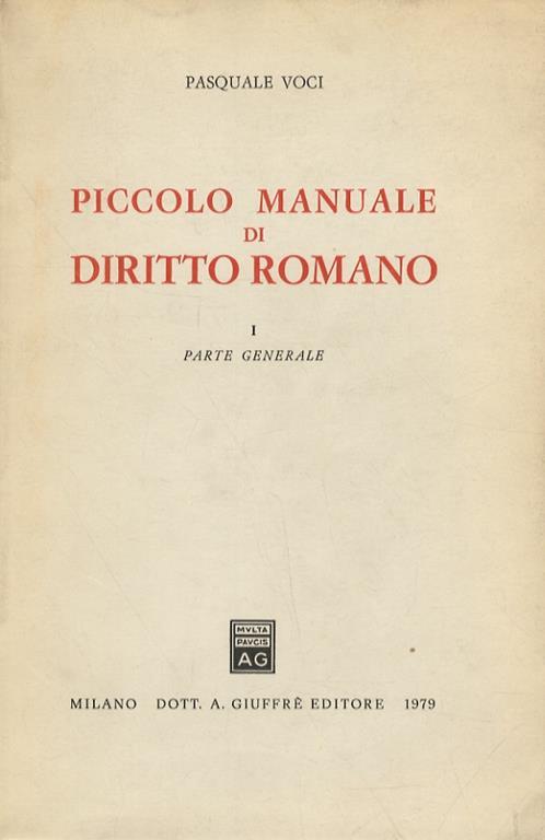 Piccolo manuale di diritto romano. Parte generale - Pasquale Voci - copertina