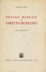 Piccolo manuale di diritto romano. Parte generale