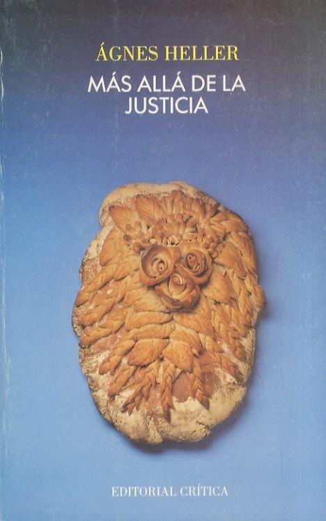 Mas alla de la justicia. Traduccion castellana de Jorge Vigil - Ágnes Heller - copertina