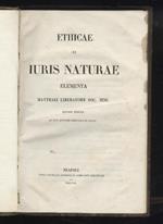 Ethicae et Iuris Naturae elementa. Editio tertia ab ipso auctore emendata et aucta