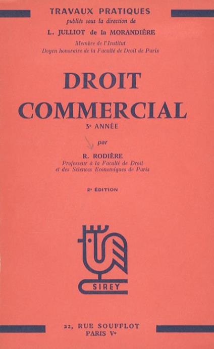 Droit commercial. 3e année. 2e édition - R. Rodiere - copertina