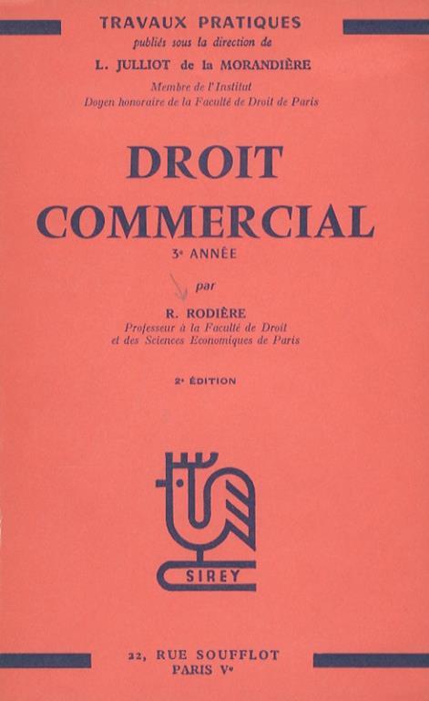 Droit commercial. 3e année. 2e édition - R. Rodiere - copertina