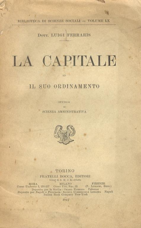 La Capitale e il suo ordinamento. Studio di scienza amministrativa - Luigi Ferraris - copertina