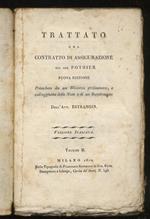 Trattato del contratto di assicurazione del Sig. Pothier. Nuova edizione, preceduta da un discorso preeliminare, e coll’aggiunta delle note e di un supplemento dell’Avv. Estrangin. Versione italiana. Volume II