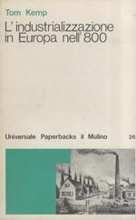 L’industrializzazione in Europa nell’800