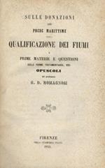 Sulle donazioni, sulle prede marittime, sulla qualificazione dei fiumi e prime materie e questioni sulle forme testamentarie ecc. Opuscoli