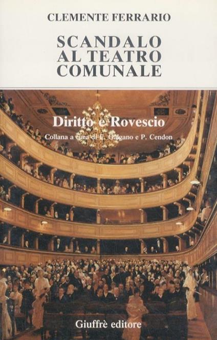 Scandalo al teatro comunale - Clemente Ferrario - copertina