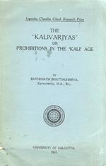 The Kalivarjyas or prohibitions in the 