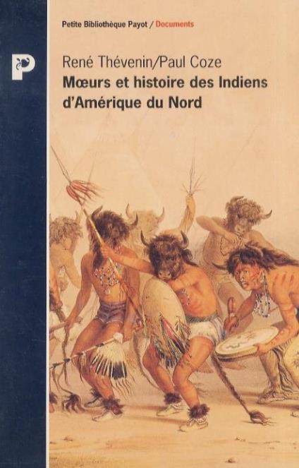 Moeurs et histoire des Indiens d'Amerique du Nord - Agostino (sant') - copertina
